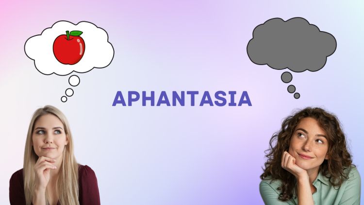 Woman visualizing an apple in her mind and another woman thinking and can't visualize anything. Aphantasia is written in the middle.