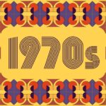 A retro 1970s-themed design with bold, geometric patterns in orange, blue, and yellow. The center features the text '1970s' in a stylized, wavy font, evoking the groovy aesthetic of the decade.